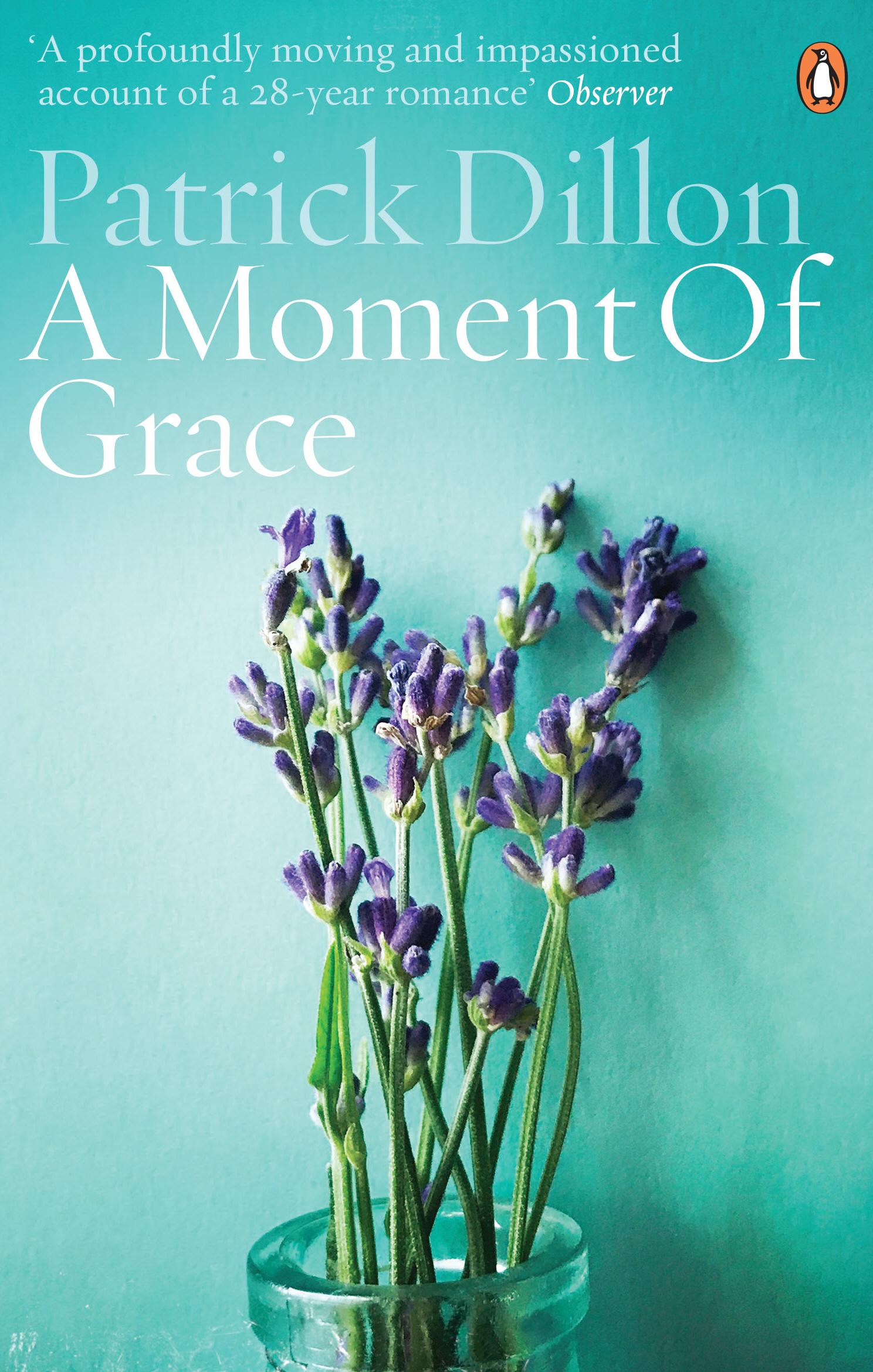 Moment of Grace - Patrick Dillon