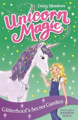 Unicorn Magic: Glitterhoof's Secret Garden - Daisy Meadows