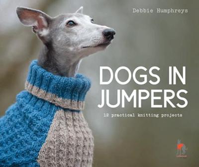 Dogs in Jumpers - Debbie Humphreys