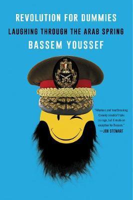 Revolution for Dummies - Bassem Youssef