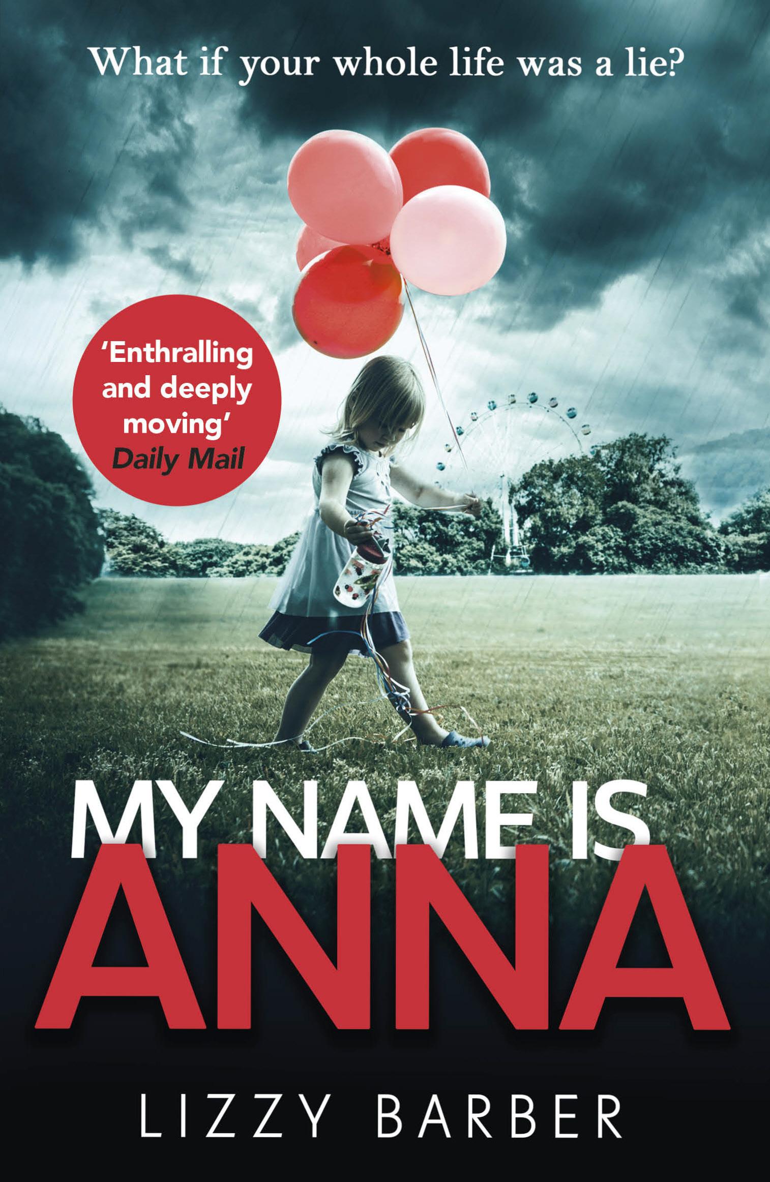 My Name is Anna - Lizzy Barber