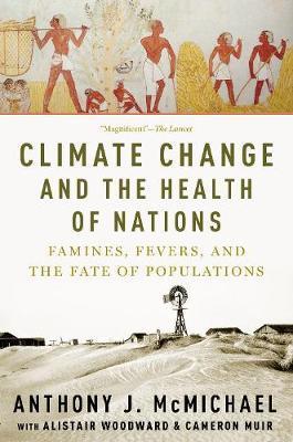 Climate Change and the Health of Nations -  McMichael