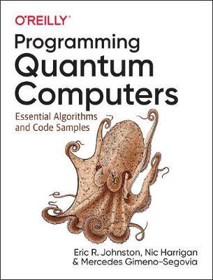 Programming Quantum Computers - Mercedes Gimeno-Segovia