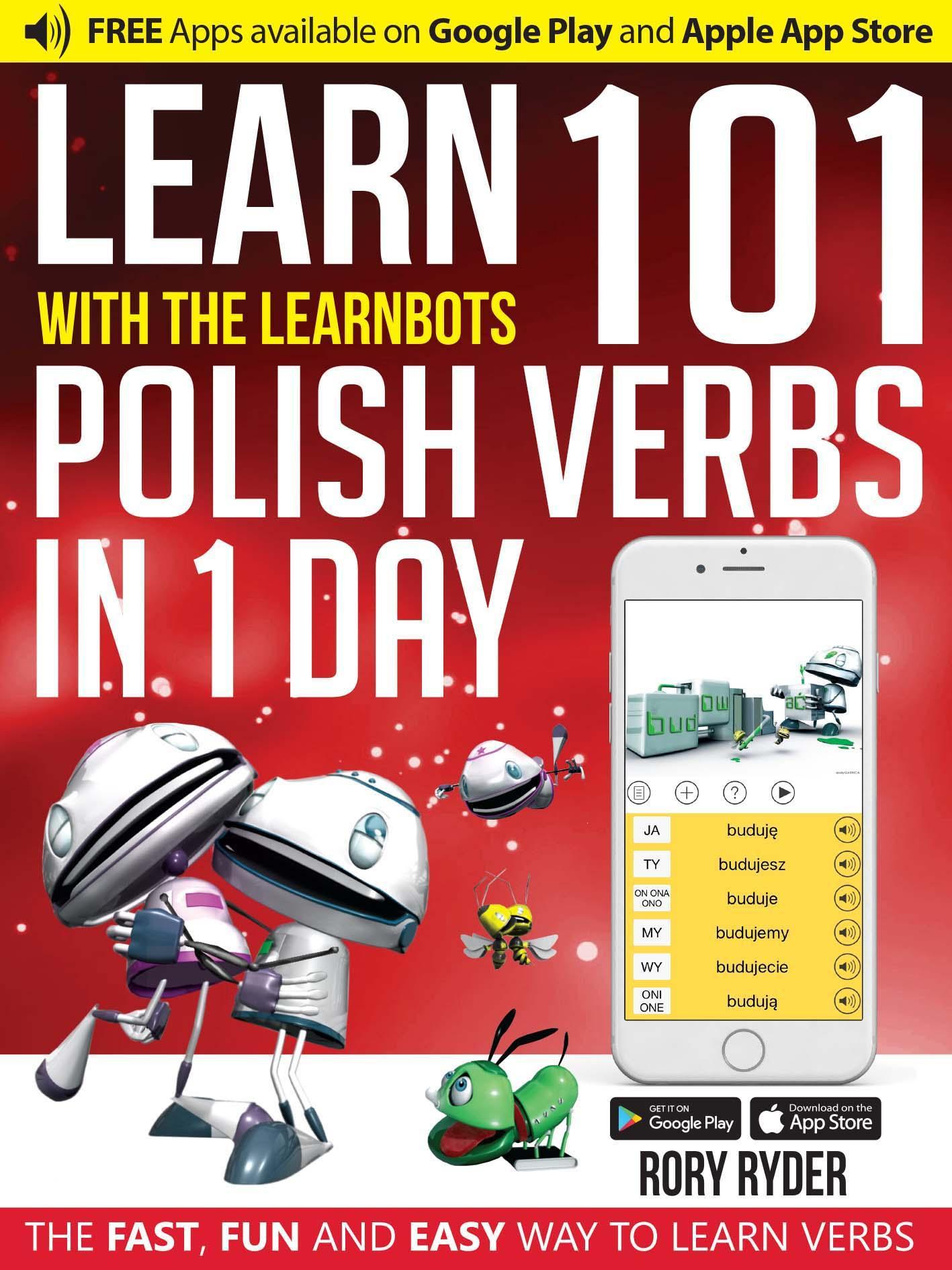 Learn 101 Polish Verbs in 1 Day with the Learnbots - Rory Ryder