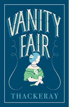 Vanity Fair - William Makepeace Thackeray