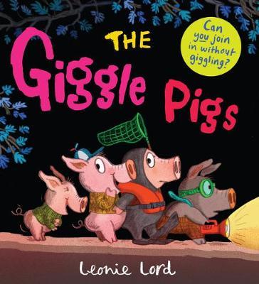 Giggle Pigs - Leonie Lord
