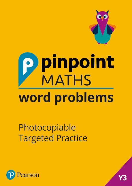 Pinpoint Maths Word Problems Year 3 Teacher Book - Josh Lury