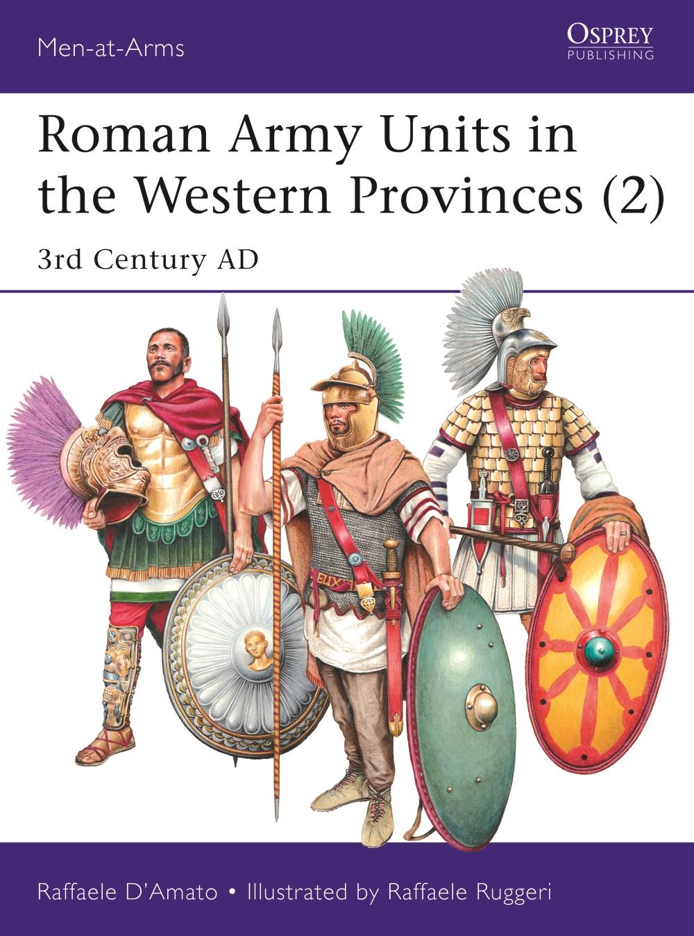 Roman Army Units in the Western Provinces 2 - Raffaele DAmato