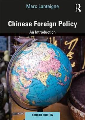 Chinese Foreign Policy - Marc Lanteigne