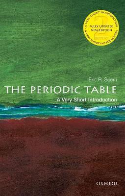 Periodic Table: A Very Short Introduction - Eric Scerri