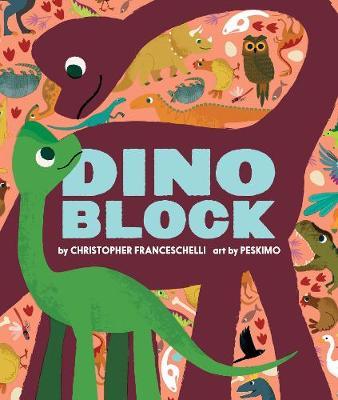 Dinoblock - Christopher Franceschelli