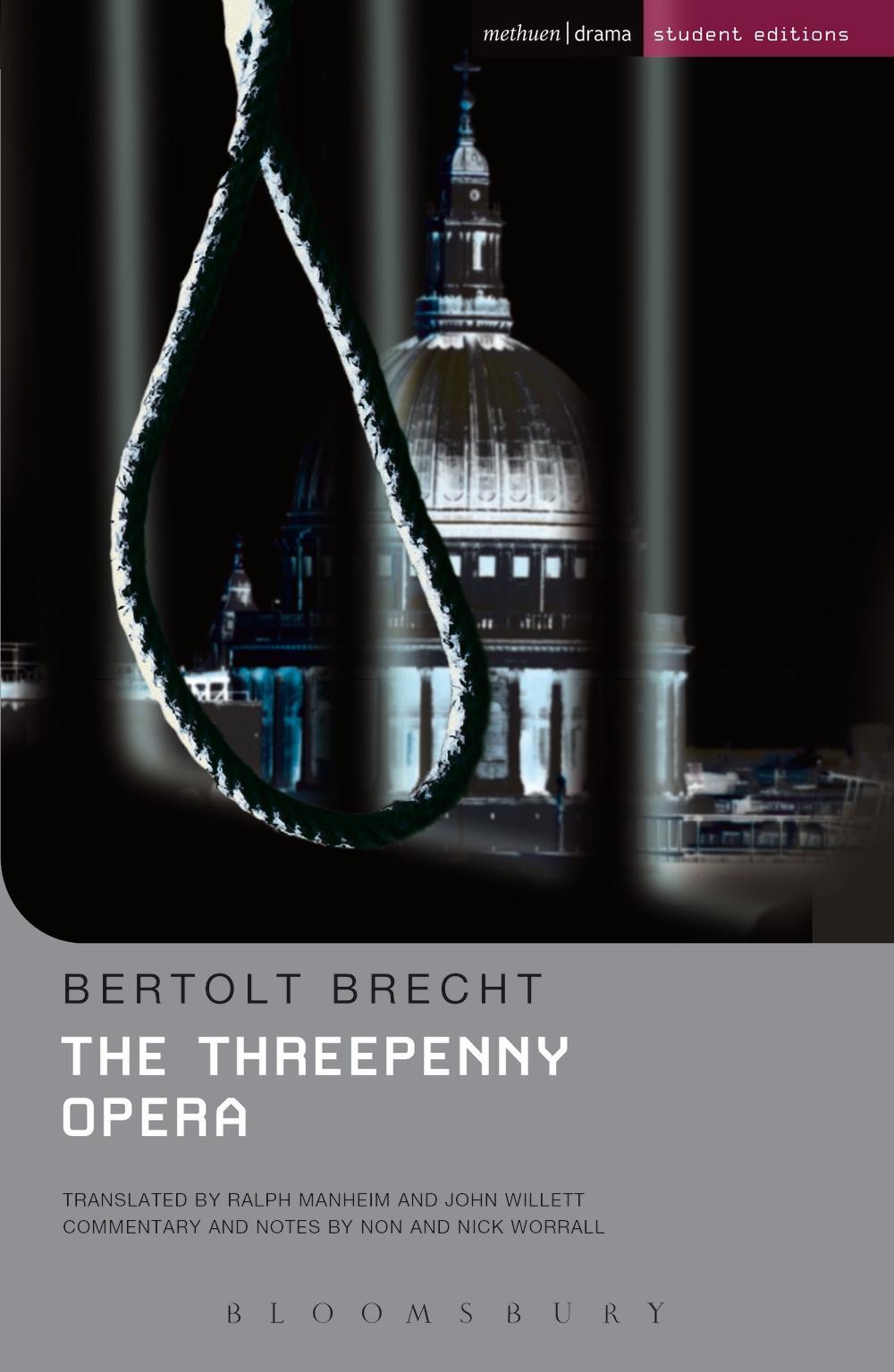 Threepenny Opera - Bertolt Brecht