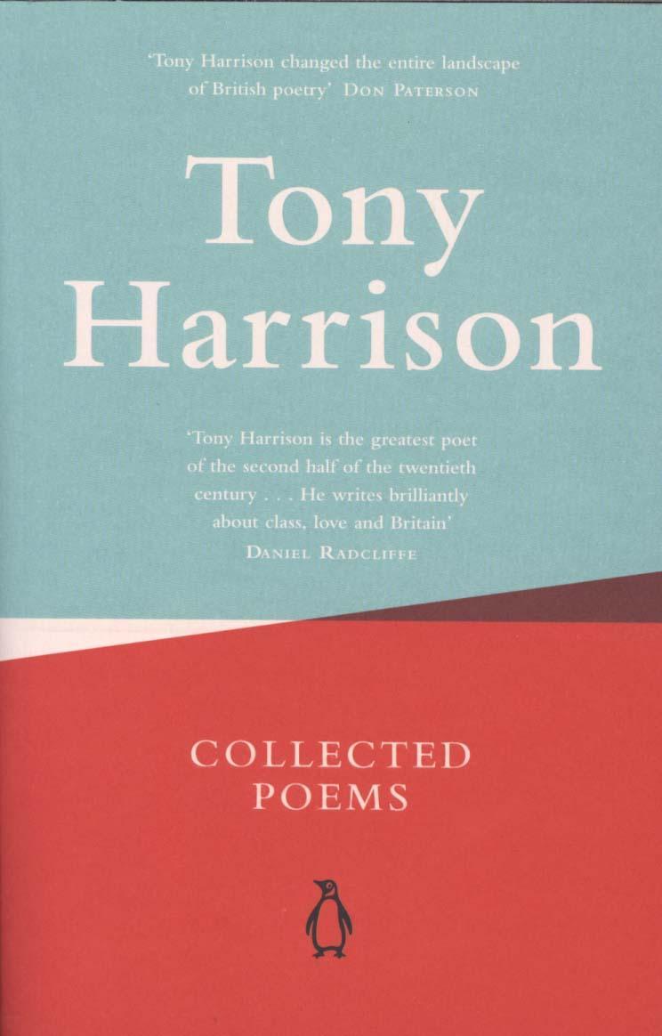 Collected Poems - Tony Harrison