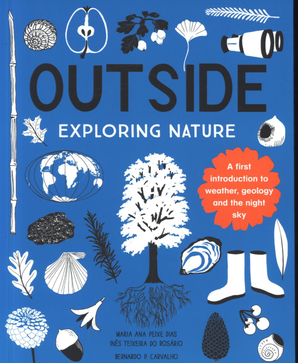 Outside: Exploring Nature - Maria Ana Peixe Dias