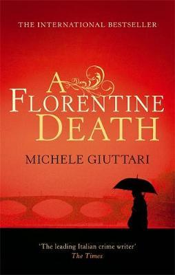 Florentine Death - Michele Giuttari