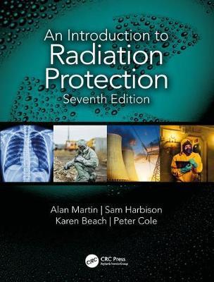 Introduction to Radiation Protection - Alan Martin