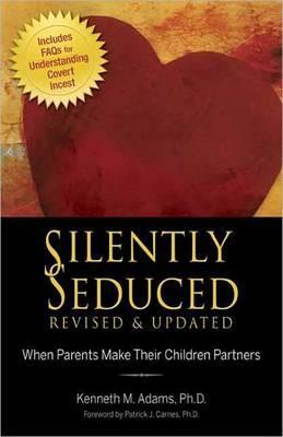 Silently Seduced - Kenneth M Adams