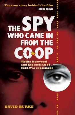Spy Who Came In From the Co-op - David Burke
