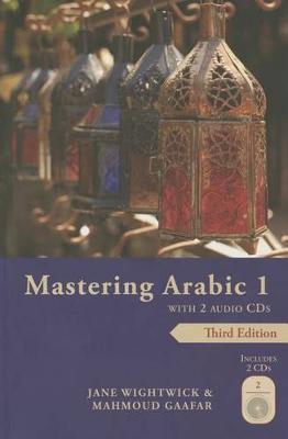 Mastering Arabic 1 with 2 Audio Cds, Third Edition - Jane Wightwick