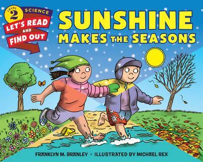 Sunshine Makes the Seasons - Franklyn Branley