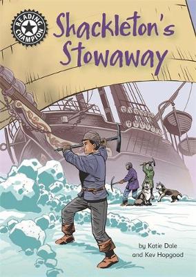 Reading Champion: Shackleton's Stowaway - Katie Dale