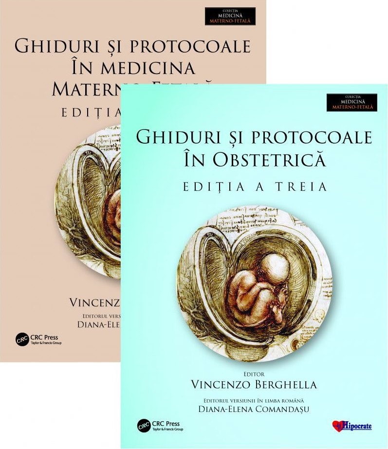 Ghiduri si protocoale in medicina materno-fetala. Vol.1+2 - Vincenzo Berghella