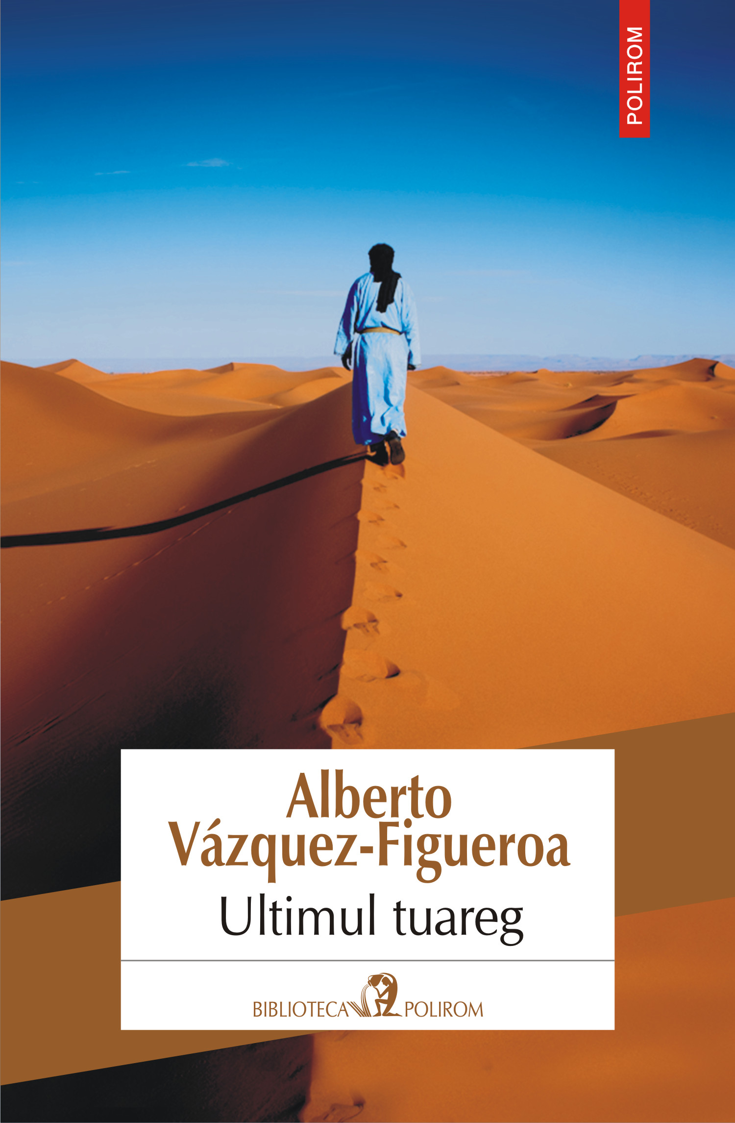 eBook Ultimul tuareg - Alberto Vazquez-Figueroa