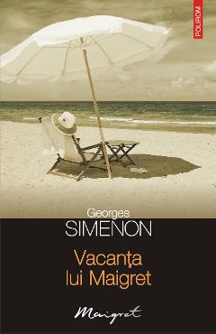 eBook Vacanta lui Maigret - Georges Simenon