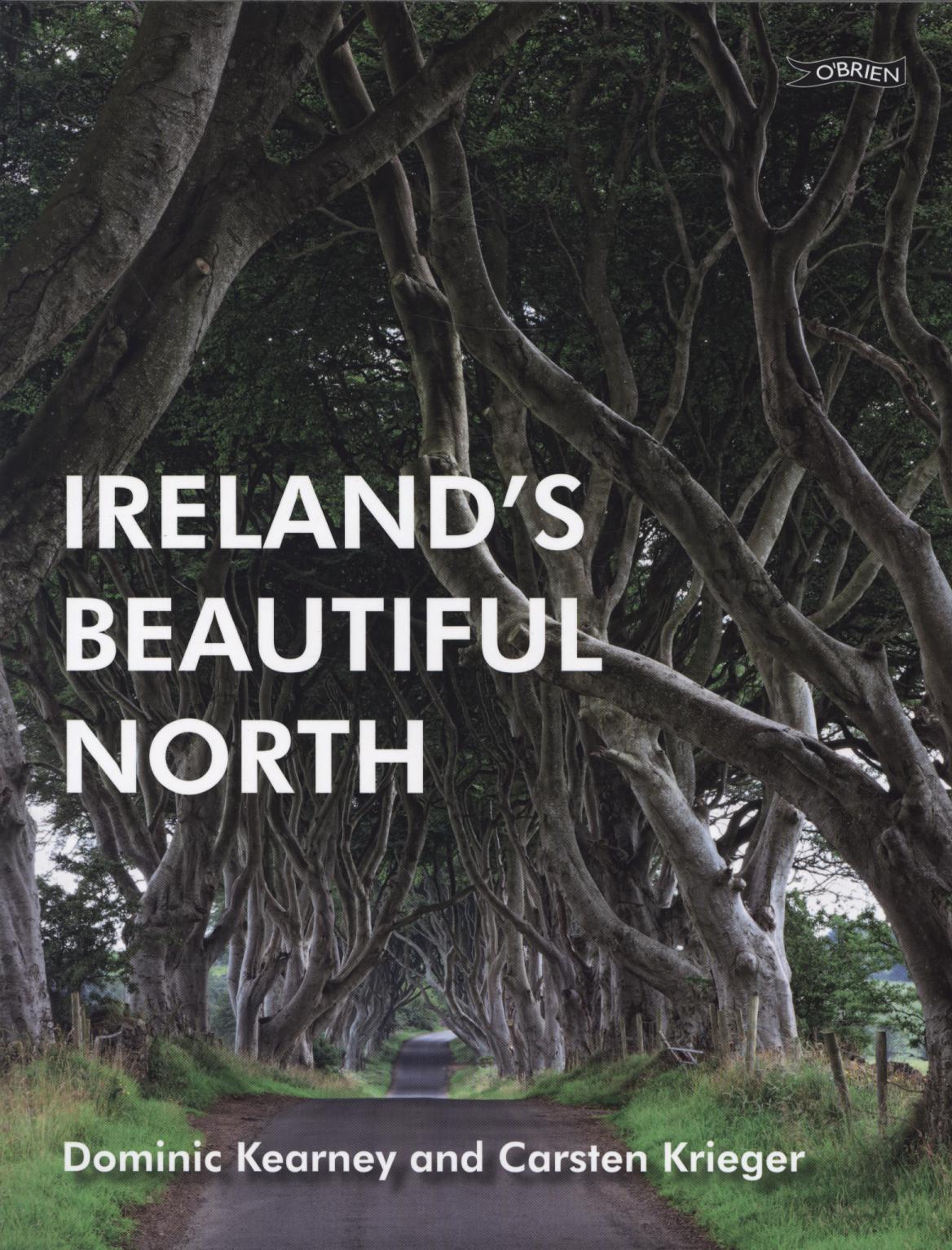 Ireland's Beautiful North - Dominic Kearney