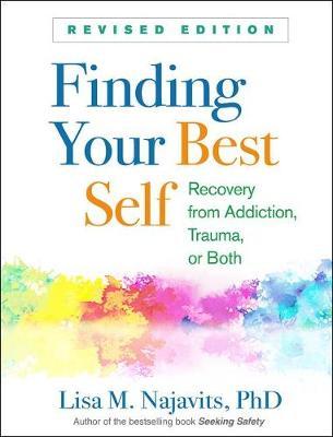 Finding Your Best Self, Revised Edition - Lisa M Najavits