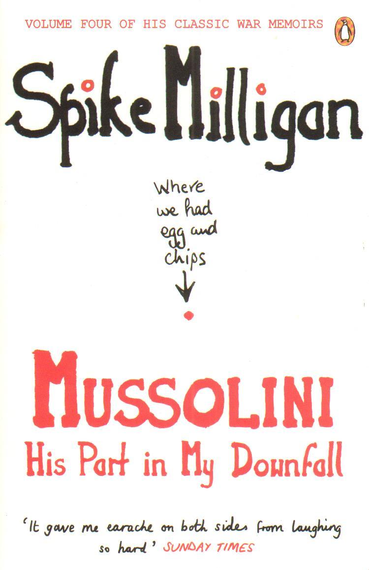 Mussolini - Spike Milligan