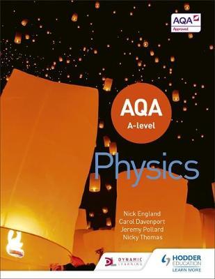 AQA A Level Physics (Year 1 and Year 2) - Nick England