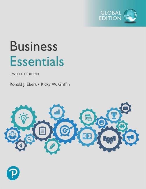 Business Essentials, Global Edition - Ronald J Ebert