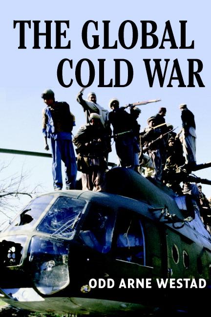 Global Cold War - Odd Arne Westad