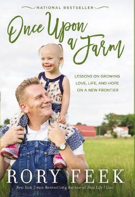 Once Upon a Farm - Rory Feek