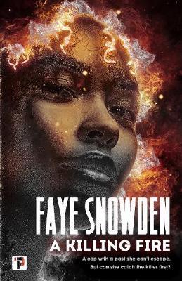 Killing Fire - Faye Snowden
