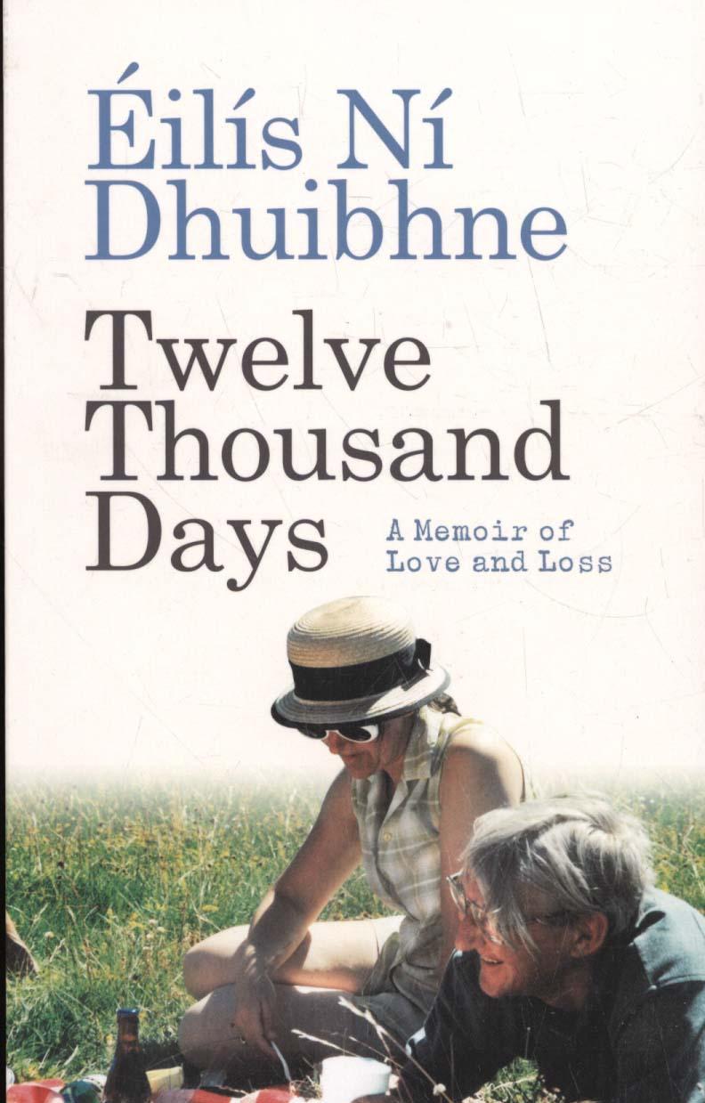 Twelve Thousand Days - Eilis Ni Dhuibhne