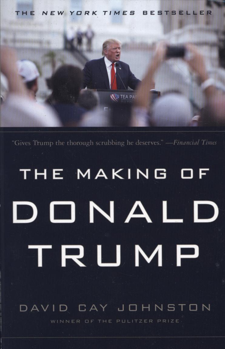 Making Of Donald Trump - David Cay Johnston