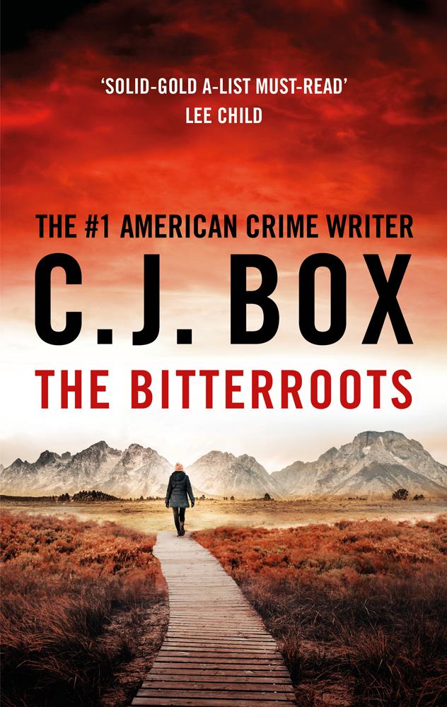Bitterroots - CJ Box