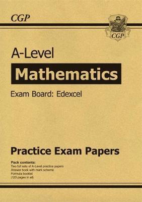 New A-Level Maths Edexcel Practice Papers (for the exams in -  
