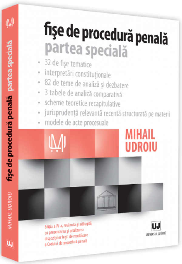 Fise de procedura penala. Partea speciala Ed.4 - Mihail Udroiu