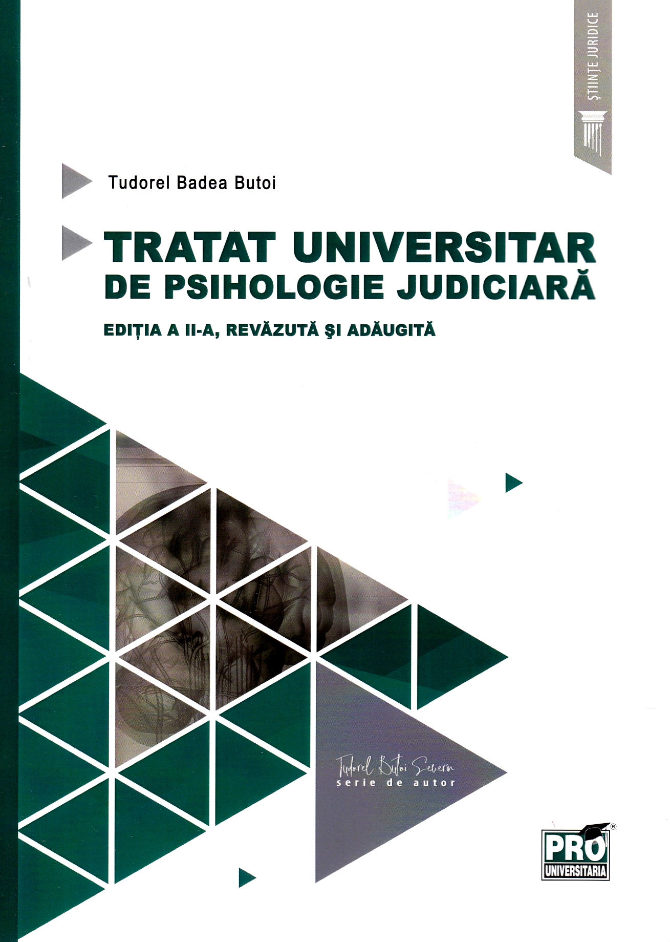 Tratat universitar de psihologie judiciara Ed.2 - Tudorel Badea Butoi