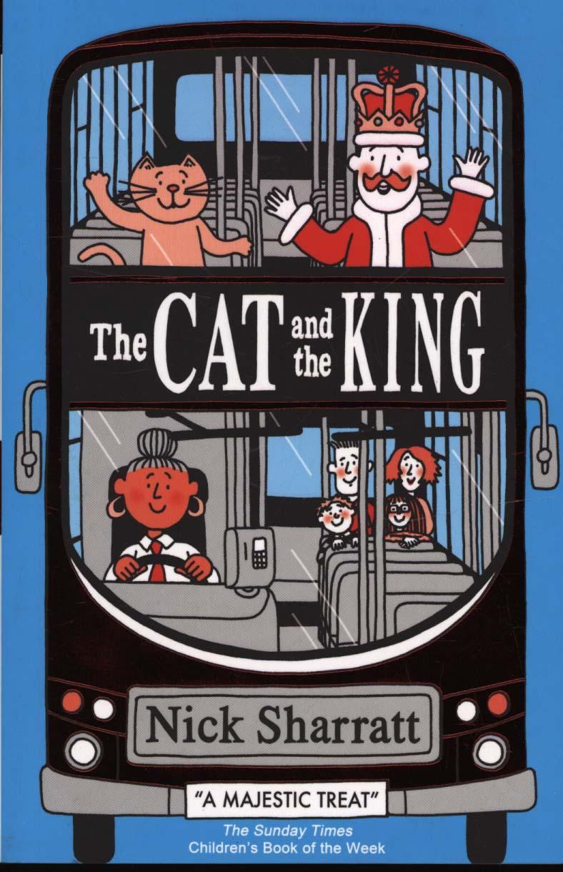 Cat and the King - Nick Sharratt