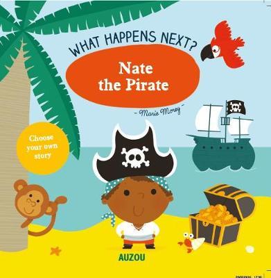 What Happens Next?: Nate the Pirate -  