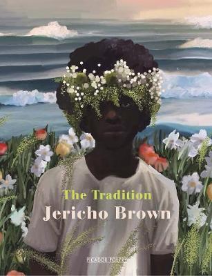Tradition - Jericho Brown