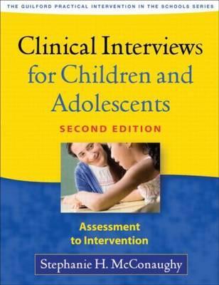 Clinical Interviews for Children and Adolescents - Stephanie H McConaughy