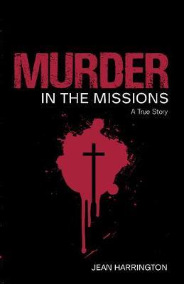 Murder in the Missions - Jean Harrington
