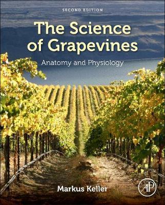 Science of Grapevines - Markus Keller