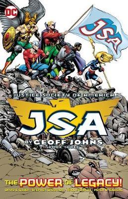 JSA by Geoff Johns Book Three - Geoff Johns