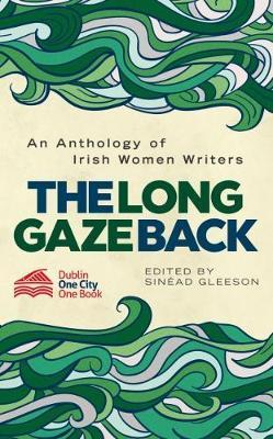 Long Gaze Back - Sinead Gleeson